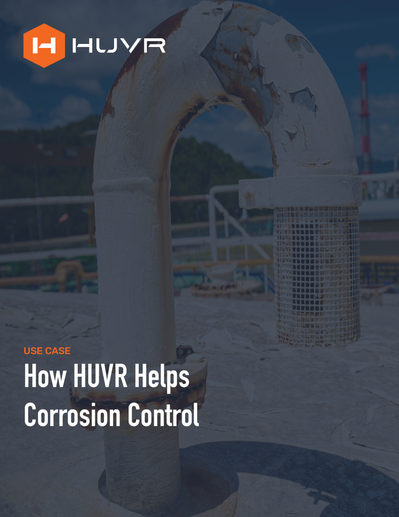 How HUVR Helps Corrosion Control