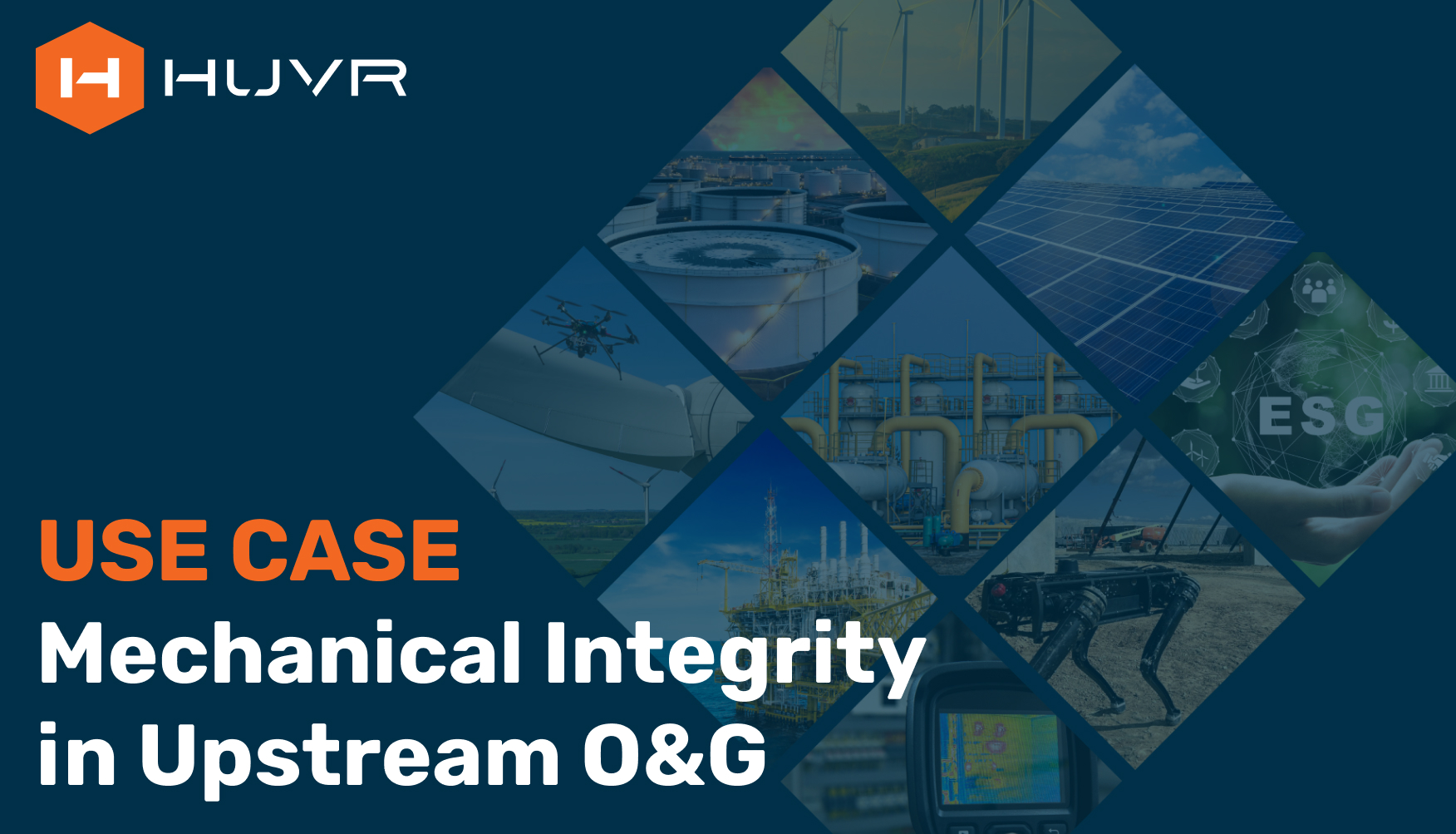 Mechanical Integrity in Upstream Oil and Gas HUVRdata